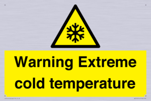 Warning Extreme cold temperature